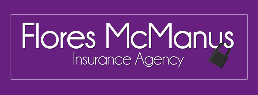 Flores McManus Insurance Agency in Fort Wayne Lafayette